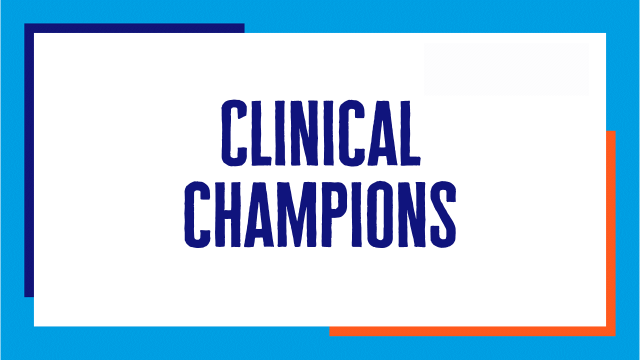 Clinical Champions