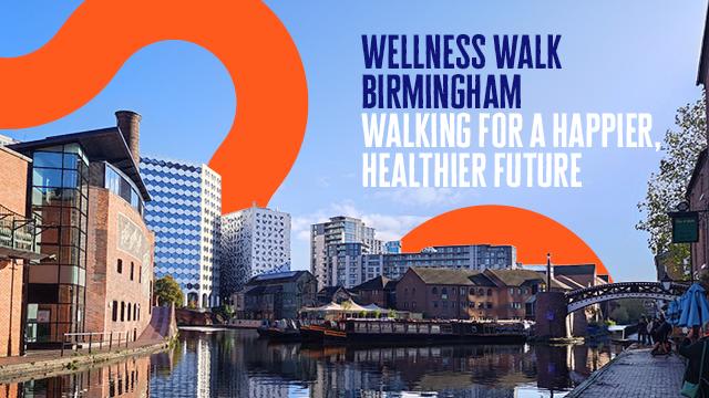 Wellness Walk Birmingham - 7 July 2024